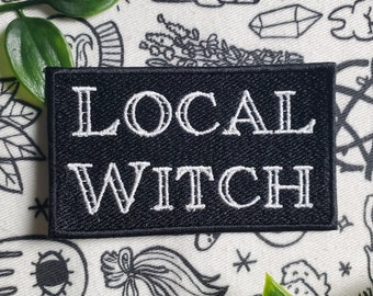 Local witch iron on sew on patch, witchcore, gothic, cottage witch pagan