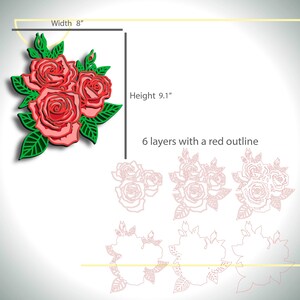 May include: A layered floral design featuring three red roses with green leaves. The design is 8 inches wide and 9.1 inches high, with six layers and a red outline. Additional design variations are shown.