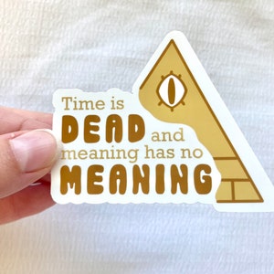 Bill Cipher 'Time is Dead' Glossy Vinyl Stickers