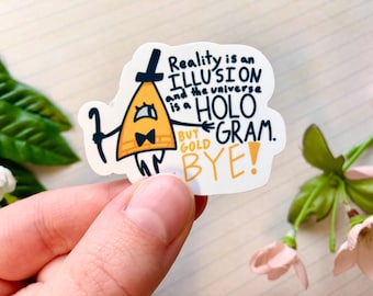 Bill Demon Sticker – Gravity Town Quote, Glossy Vinyl (Water Resistant)
