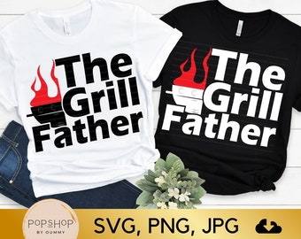 The Grill Father SVG: BBQ Party Design (Digital Download)