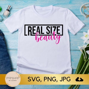 Real Size Beauty Quotes SVG Cricut File, Inspirational Quote Svg, Version of Yourself Svg, Girlfriend Gift Svg, Png, Jpg