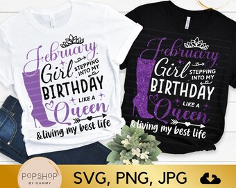 Può includere: Due design di magliette con uno stivale viola, una corona e testo che recita "February Girl Birthday Like a Queen & living my best life".