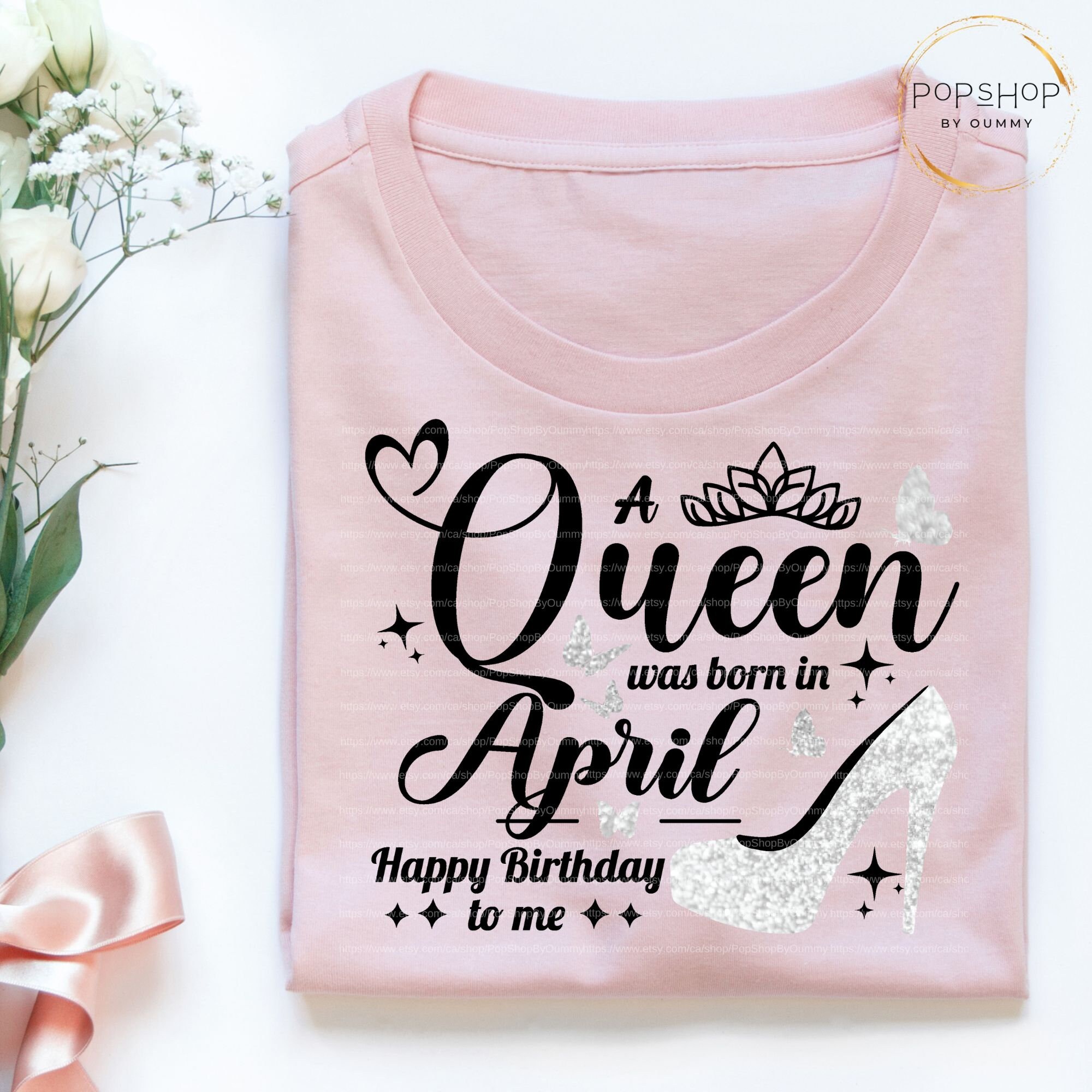 April Birthday Queen SVG: T-shirt Design (digital Download) - Etsy