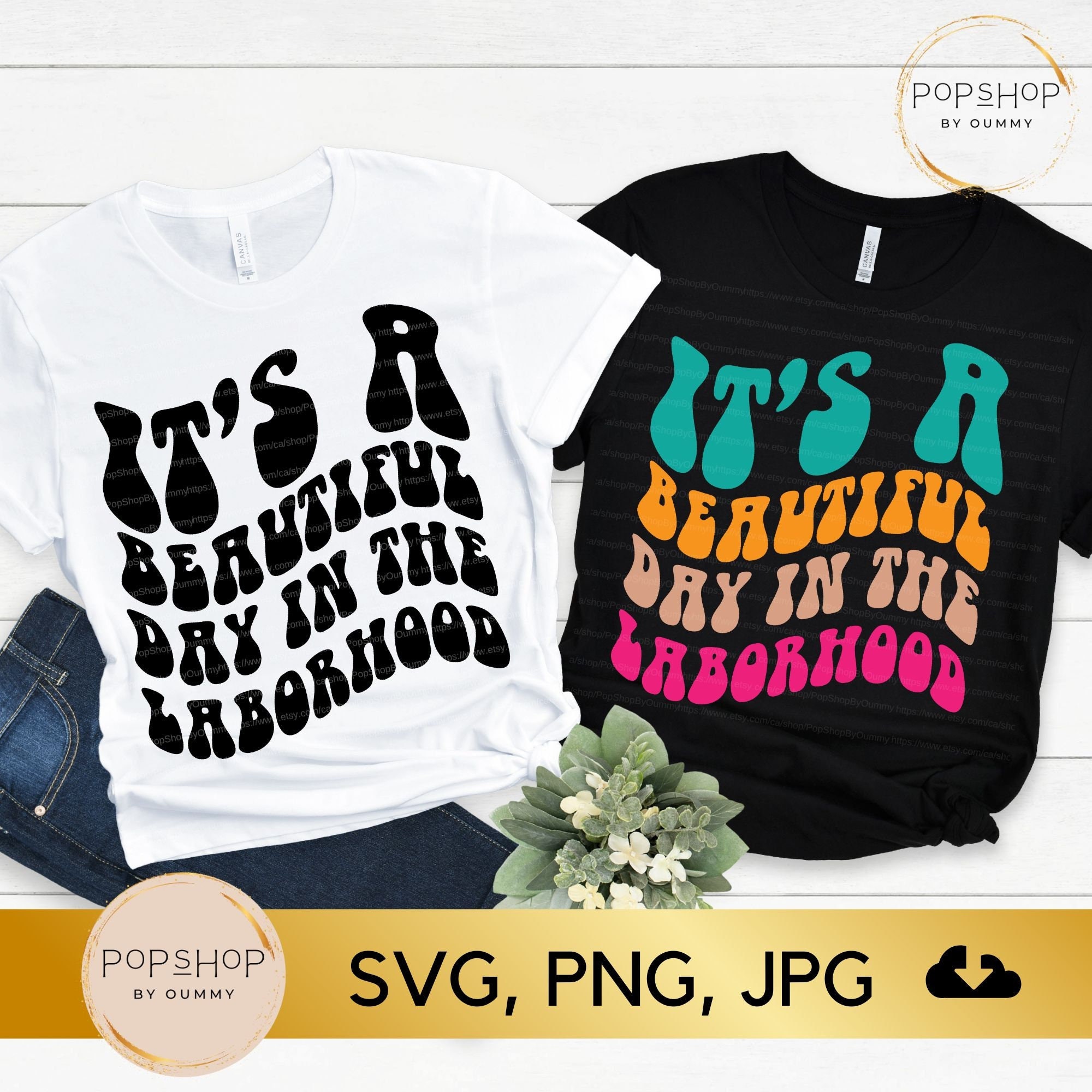 It's A Beautiful Day in the Laborhood SVG Labor Delivery Etsy