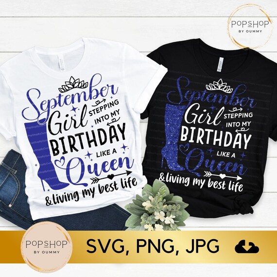 September Birthday Queen SVG: T-Shirt Design (Digital Download)