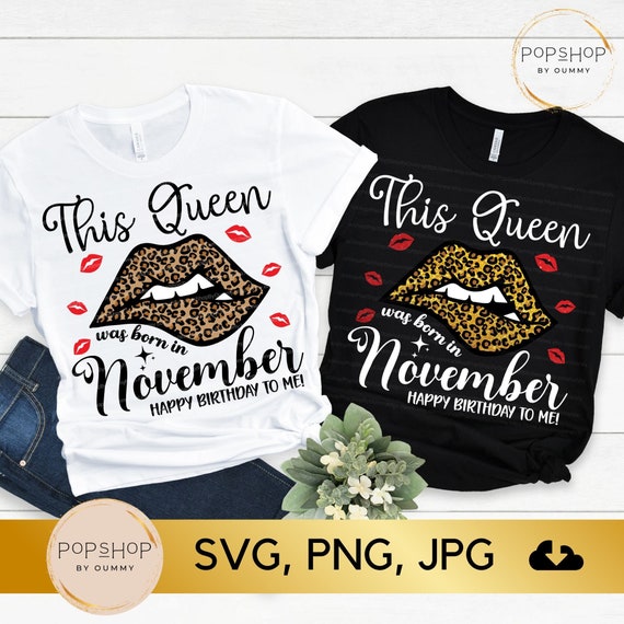 November Birthday Queen Leopard Lips SVG PNG JPG (Digital Download)