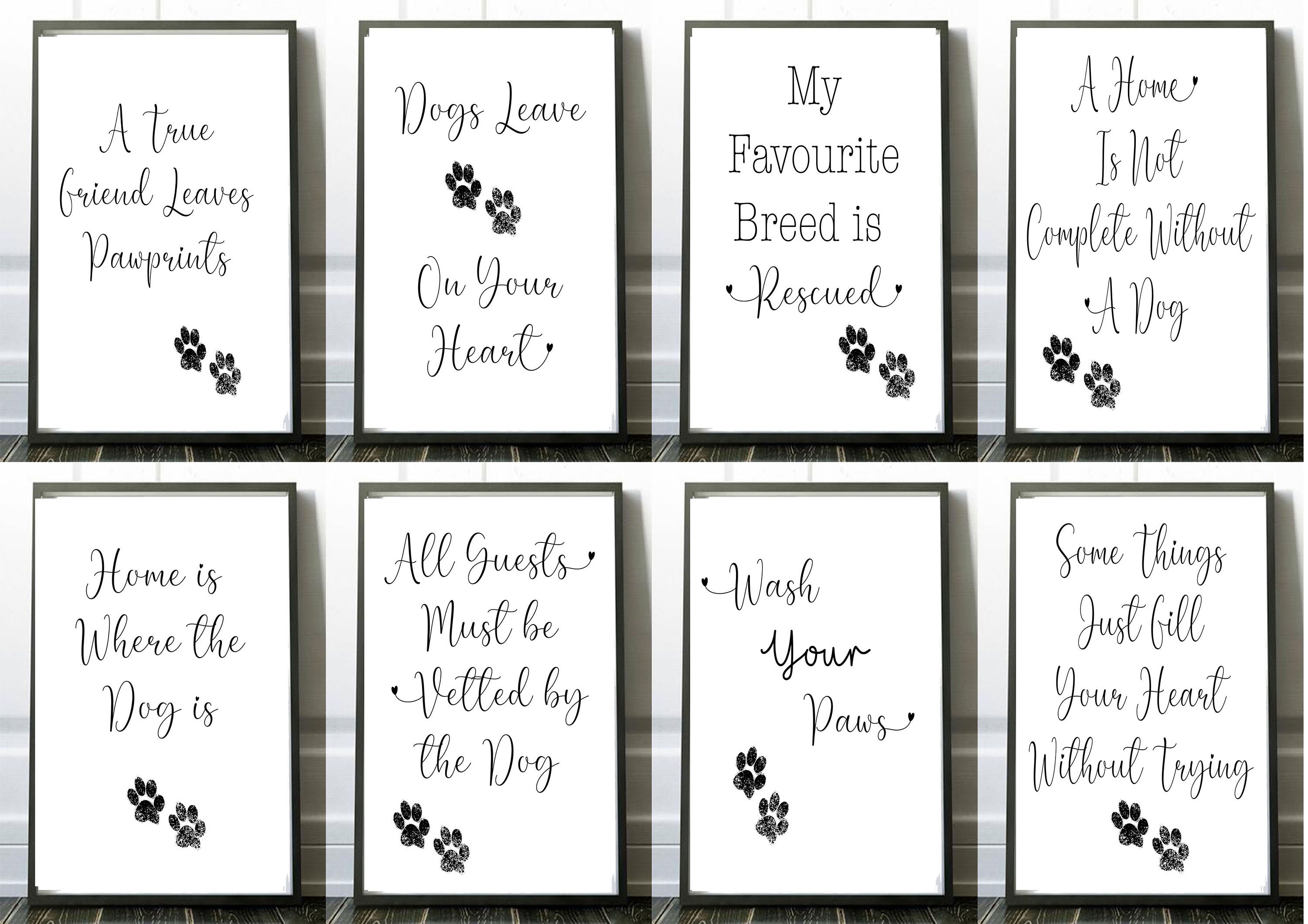 Dog Quote Prints, Pet Prints, Wall Art, Home Decor, Kitchen Print, Hallway Print, Dog Paw Print, New Home Gift, Dog Parents, New Pet