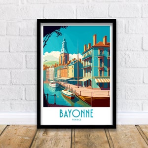 Bayonne Travel Print Bayonne France Poster Home Décor Bayonne France Art Wall Hanging Bayonne France Wall Art Poster Gift Bayonne France