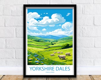 May include: A vintage travel poster featuring a scenic view of the Yorkshire Dales in England. The poster has a blue sky with white clouds, green rolling hills, and a flock of sheep grazing in a field. The text on the poster reads "Yorkshire Dales, England."