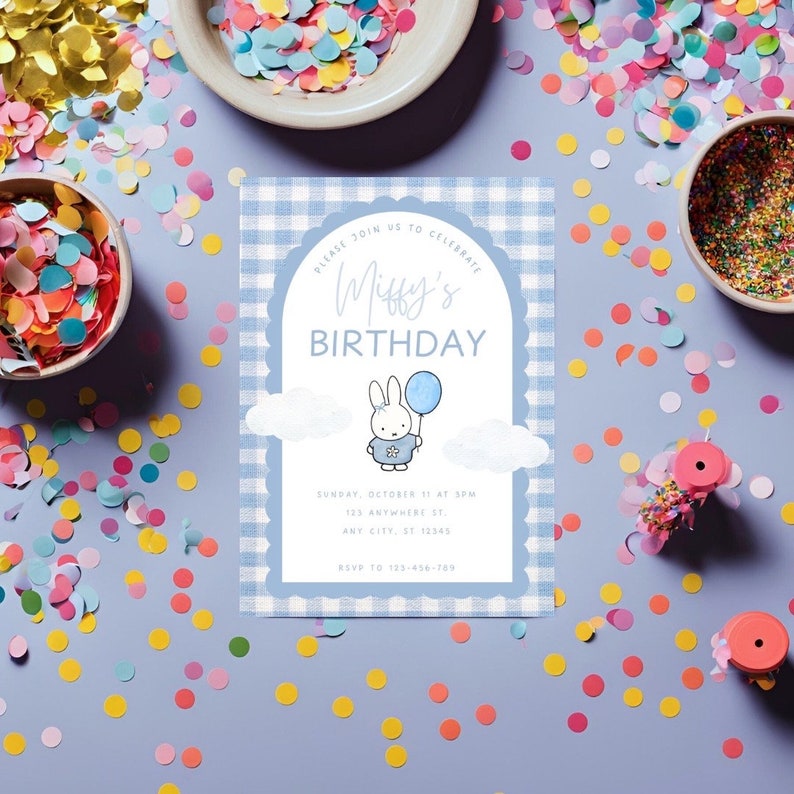 May include: A blue and white gingham patterned invitation with a white scalloped border. The invitation says "Please join us to celebrate Miffy's Birthday". A cartoon bunny with a blue balloon is in the center of the invitation. The invitation includes the date, time, address, and RSVP information.
