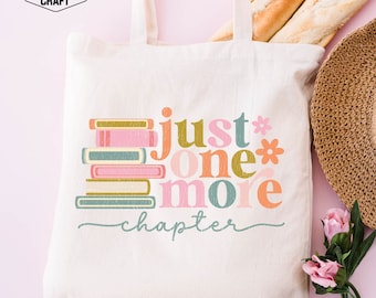 Floral Book Tote Bag: Just One More Chapter Totes
