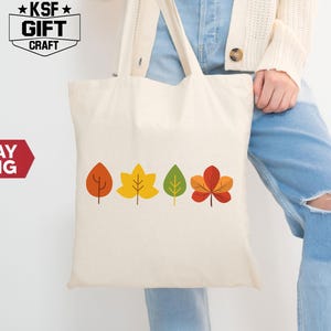Fall Leaves Tote Bag, Autumn Lover Bag, Autumn Season Bag, Gift For Fall, Autumn Birthday Gift Bag, Autumn Leaves Bag, Fall Market Tote Bag