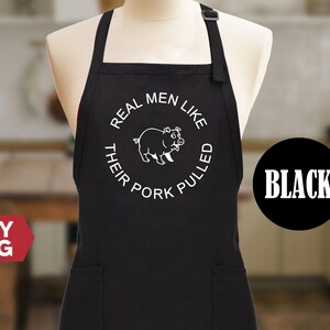 Real Men Like Their Pork Pulled Apron, Meat Lover Grilling Gift, BBQ Apron Fathers Day Gift, BBQ Lover Apron, Funny Gift For Men, Pork Apron