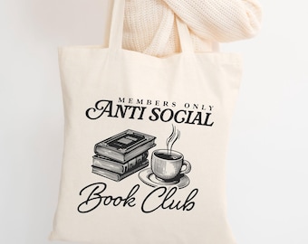 Anti Social Book Club Tote Bag: Book & Coffee Lover Gift
