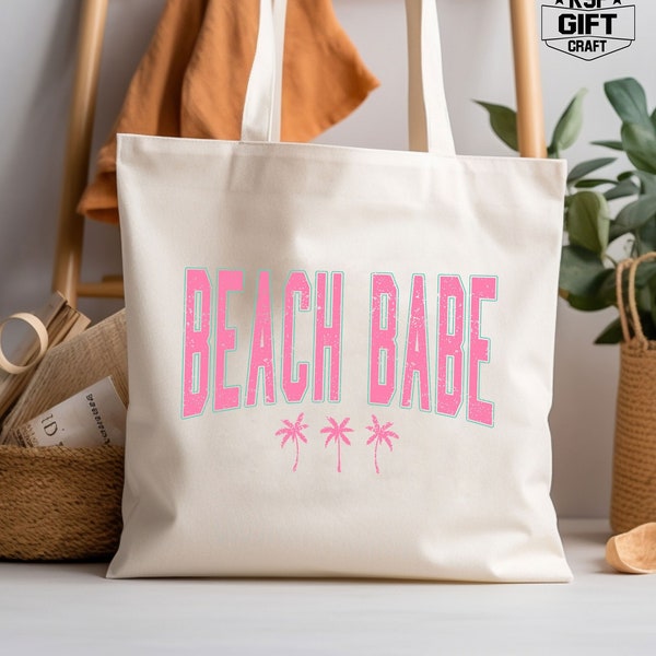 Beach Babe Tote Bag, Summer Tote Bag, Beach Trip Bag, Funny Sayings Bag, Market Tote Bag, Beach Lover Gift, Ocean Vibes Bag, Girls Vacay Bag