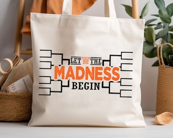 Let The Madness Begin Tote Bag, Basketball Lover Bag, Basketball Season Totes, Madness Totes, College Basketball Bag, Madness Begin Tote Bag