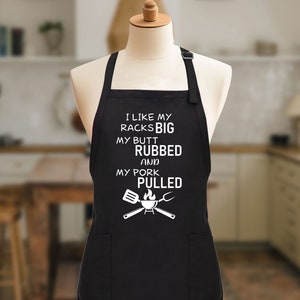 I Like My Racks Big My Butt Rubbed and My Pork Pulled Apron, Funny BBQ Kitchen Apron, Apron Gift For Man, Dad Apron Gift, Father&#39;s Day Gift
