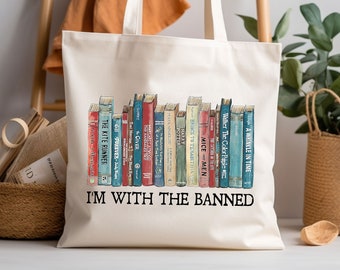 I'm With The Banned Tote Bag: Book Lover Gift