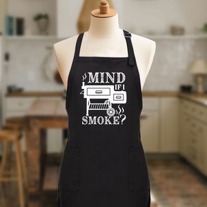 Mind if I Smoke Apron, Funny Fathers Day Grill Gift, Dad Joke Apron, Fathers Day Gift, Smoker Dad Gift, Smoke Meat Apron, Mens Cooking Apron