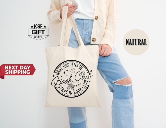 Book Club Tote Bag: What Happens In Book Club, Heavy Cotton Canvas