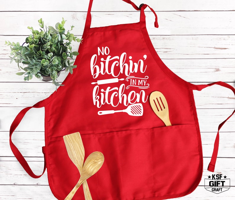 Funny Kitchen Apron: No Bitchin' In My Kitchen, Sassy Cooking Gift zdjęcie 3