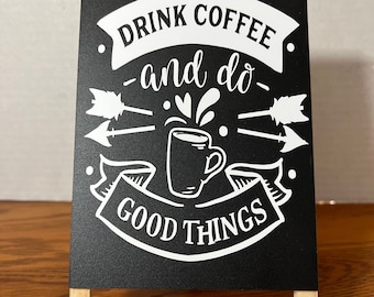 Coffee bar sign, small 4x6 easel