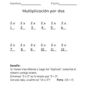 Könnte beinhalten: Ein weißes Arbeitsblatt mit dem Titel "Multiplikation durch Zwei" auf Spanisch. Es enthält Multiplikationsaufgaben und eine Herausforderungsfrage. Das Arbeitsblatt hat Platz für Namen und Datum.