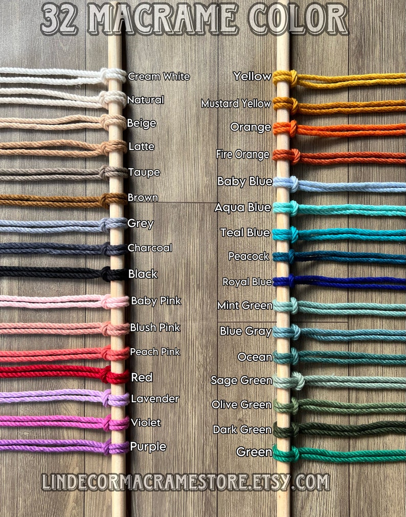 May include: A colour chart showing 32 macrame cord colours, such as cream white, yellow, and green. The colours are displayed on wooden dowels against a wood grain background. The text "32 MACRAME COLOR" is at the top, and the Etsy shop URL is at the bottom.