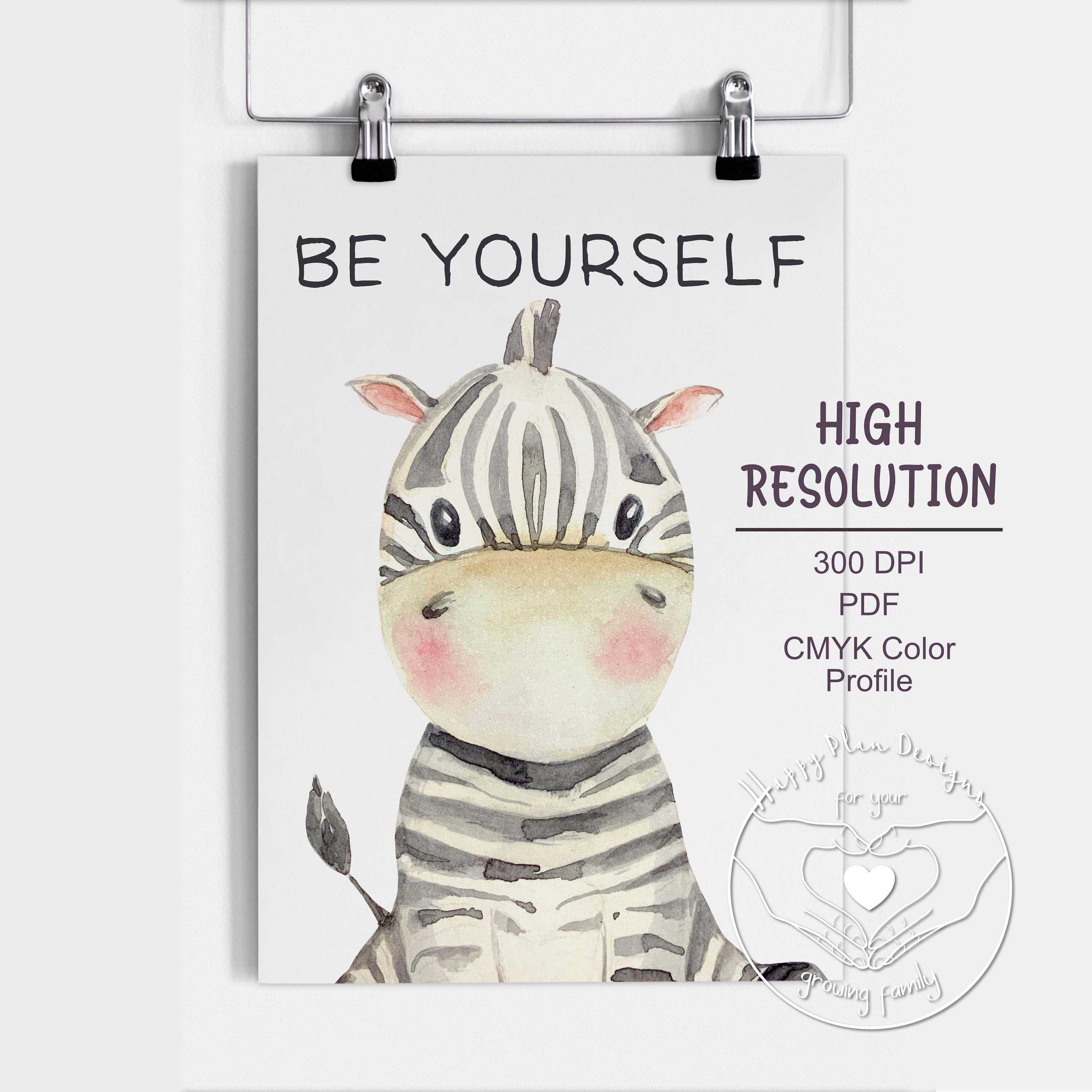 Baby Zebra Be Yourself Nursery Wall Art Printable Etsy UK