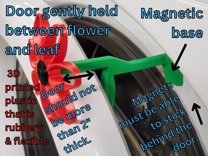 May include: A 3D printed red flower with black center is used to hold a green door stop with a magnetic base. The door stop is designed to hold a door open that is no more than 2 inches thick. The text "Door should not be more than 2" thick." is written on the image.