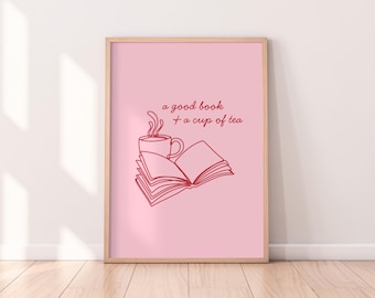 A Good Book And A Cup Of Tea Print | Bookish Print, Cute Book Art, Colourful Print, Library Wall Art, Home Library Decor, Bookish Gift