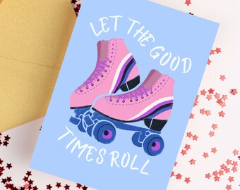 Let The Good Times Roll Card | Fun Card, Celebration Greetings Card, Card For Her, Simple Greetings Card, Birthday Card, Girly Card