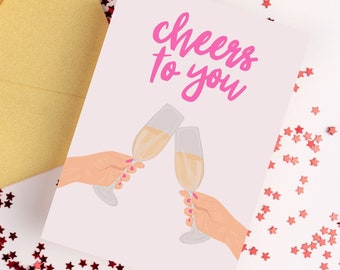 Cheers To You Card | Celebration Greetings Card, Fun Card, Card For Her, Simple Greetings Card, Birthday Card, Girly Card, Celebrate Card