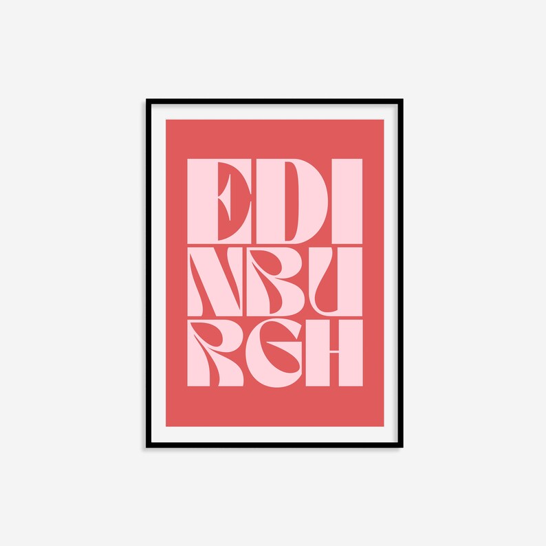 May include: A red poster with the word "EDINBURGH" in pink letters. The letters are stylized and overlap each other.