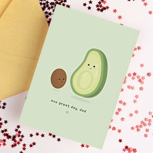 Avo Great Day Dad Karte | Lustige Vatertagskarte, Avocado Grußkarte, Vatertag, Karten für Papa, süße Vatertagskarte, für Papa