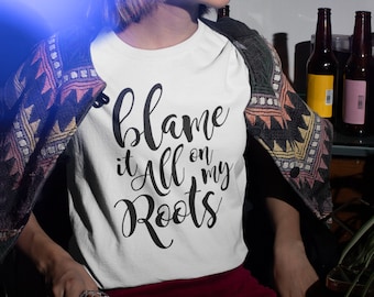 Blame It All On My Roots - Garth Brooks - Instant Download - SVG file