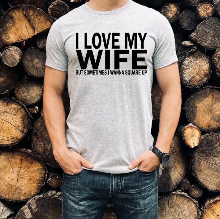 I Love My Wife T-Shirt I Love My Wife T-Shirt