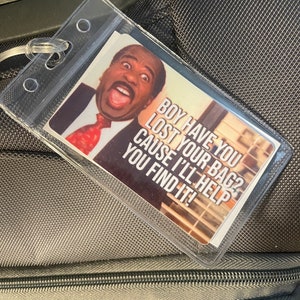 Stanley Hudson Boy Have You Lost Your Bag Luggage Tag | The Office Luggage Tag | Stanley Hudson Travel Tag | Funny Luggage Tag