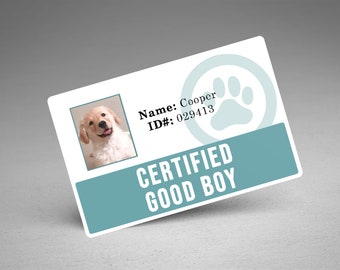 Certified Good Boy Badge | Fun/Gag/Cute Puppy Dog Owner Gift | Personalizable PVC Card