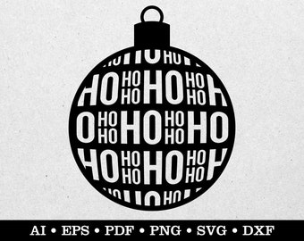 Christmas ball clipart, ho ho ho pattern svg, Christmas decoration, modern Christmas, Christmas tree ornament, ai eps pdf svg png dxf