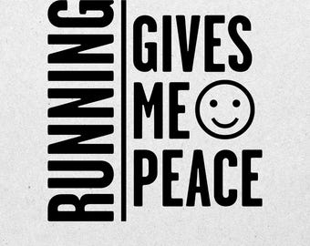 Running gifts and inspiration for runners. This runner-inspired design features the quote 'Running Gives Me Peace' as a digital download.