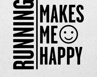 Running gifts and inspiration for runners. This runner-inspired design features the quote 'Running Makes Me Happy' as a digital download.