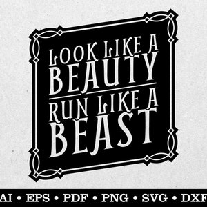 Look Like A Beauty Run Like A Beast, Run svg, Running svg, Runner svg, ai eps pdf svg png dxf