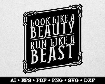 Look Like A Beauty Run Like A Beast, Run svg, Running svg, Runner svg, ai eps pdf svg png dxf