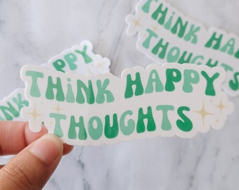 Think Happy Thoughts Sticker | Peter Pan Quote | Neverland Sticker | Mental Health Awareness | Laptop Decal | Planner Sticker | Magic