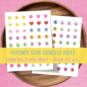 May include: Two sheets of polymer clay transfer paper with various designs. The sheets feature colorful flower, star, heart, and letter designs. The text "POLYMER CLAY TRANSFER PAPER" and "CHARM BAR DESIGNS BUNDLE" are visible. Design size is 0.65 inches.
