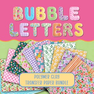 Build Your Own Transfer Paper Bundle #BL17-60, Designs for Polymer Clay Magnets, Keychains, Bubble Letter Decor, Water Soluble 8.5x11 Sheets