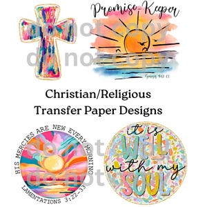 May include: Four colourful digital designs for sublimation transfer paper. The designs feature a cross, a sunrise, a sunrise with the text "His Mercies Are New Every Morning" and the text "It is Well With My Soul".