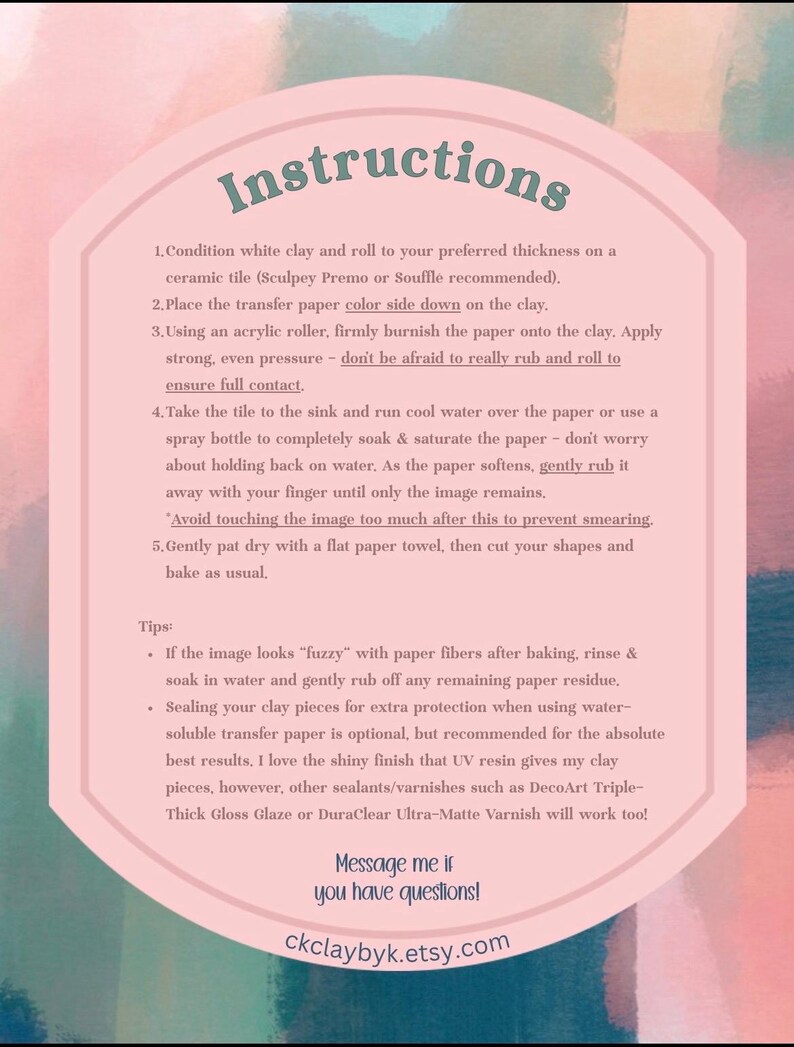 May include: A pink-framed instruction sheet with the word "Instructions" at the top. The text provides steps for working with clay, including using transfer paper and an acrylic roller. The Etsy shop URL is at the bottom.